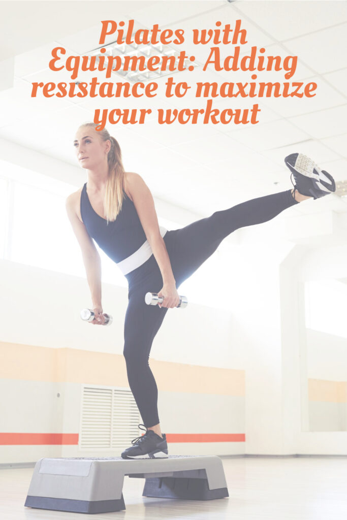 Pilates with Equipment_ Adding resistance to maximize your workout