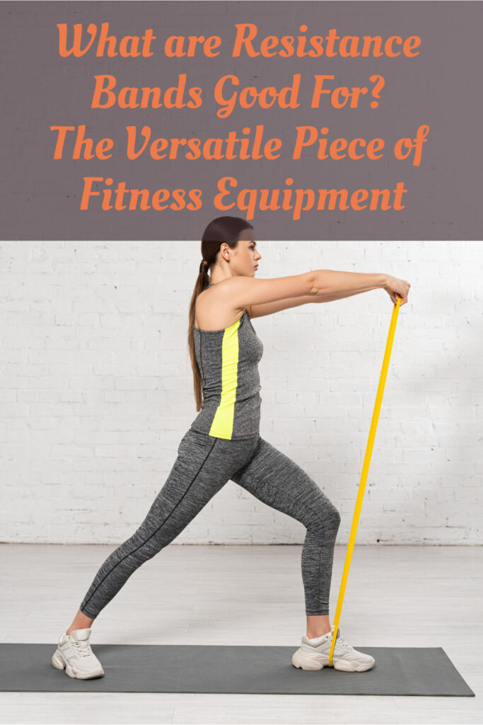 What are Resistance Bands Good For? The Versatile Piece of Fitness Equipment